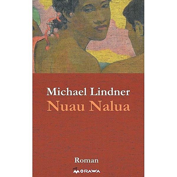 Lindner, M: Nuau Nalua, Michael Lindner