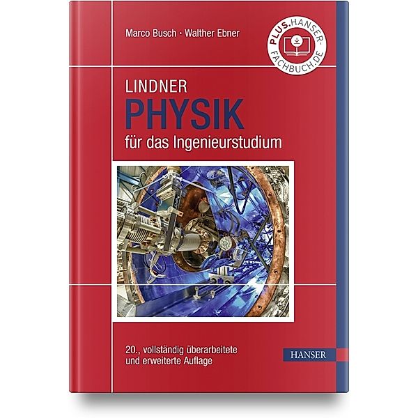 Lindner Physik für das Ingenieurstudium, Marco Busch, Walther Ebner
