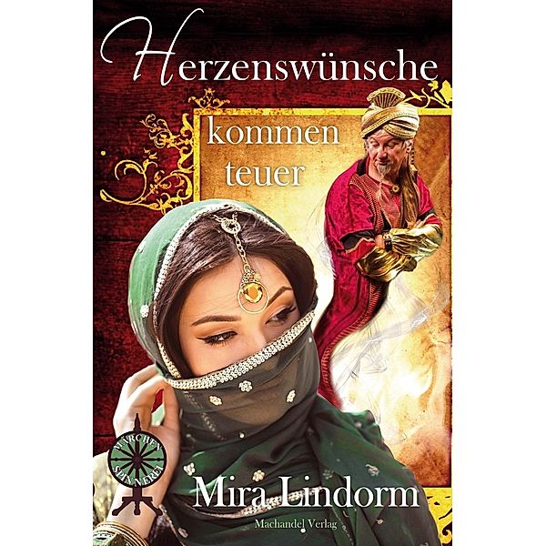 Lindorm, M: Herzenswünsche kommen teuer, Mira Lindorm