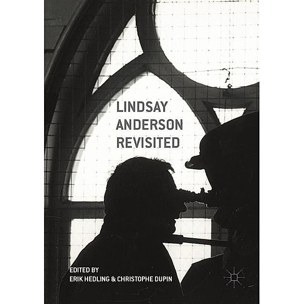 Lindsay Anderson Revisited