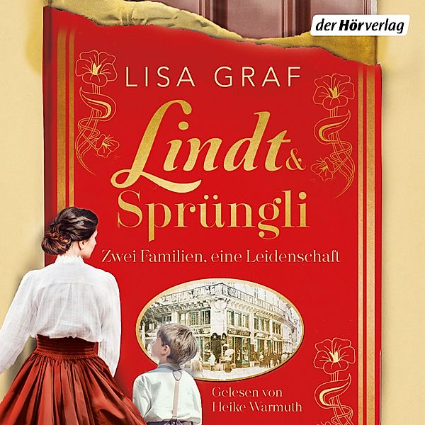 Lindt & Sprüngli-Saga - 1 - Lindt & Sprüngli (Lindt & Sprüngli Saga 1), Lisa Graf