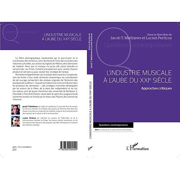 L'industrie musicale a l'aube du XXIe siecle / Hors-collection, Jacob T./Lucien Mattheus/Perticoz