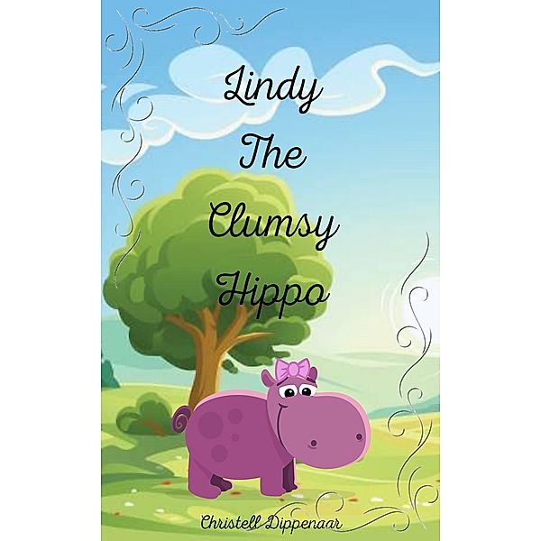 Lindy the Clumsy Hippo, Christell Dippenaar