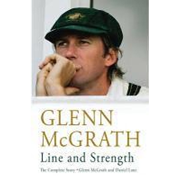 Line and Strength, Glenn McGrath