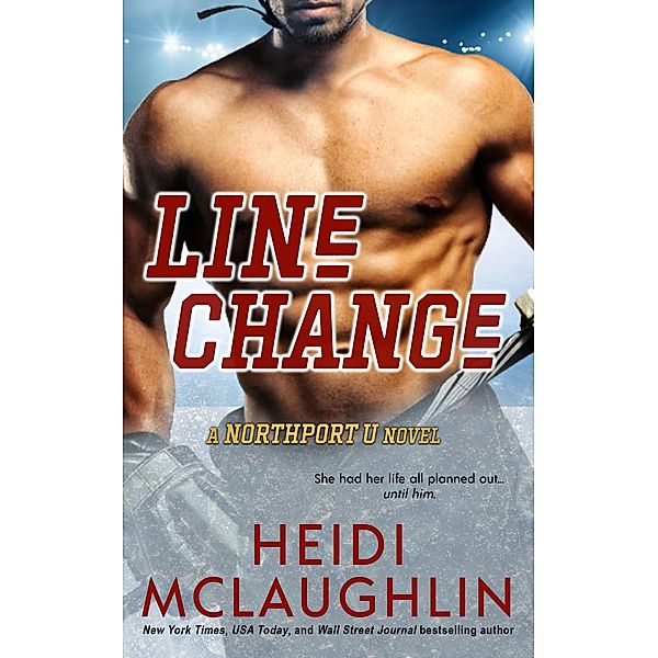 Line Change, Heidi McLaughlin
