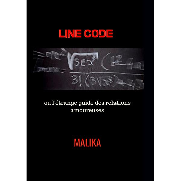 Line Code ou l'étrange guide des relations amoureuses, Malika