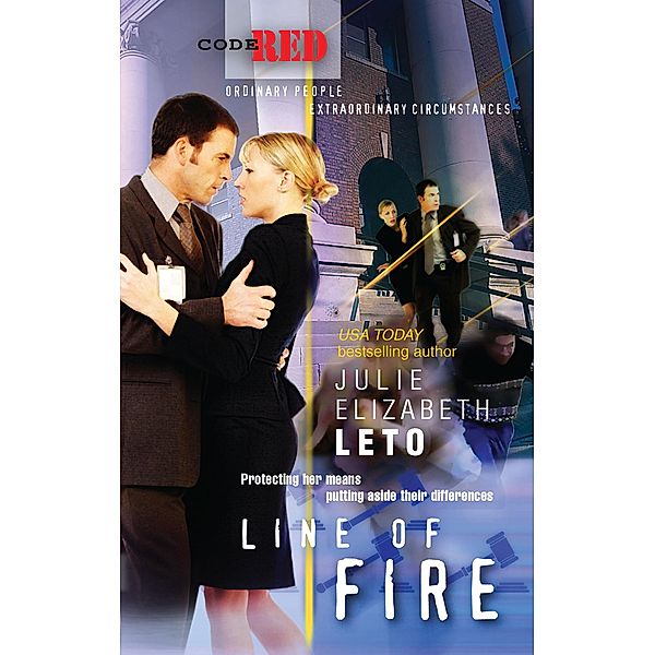 Line of Fire (Code Red, Book 9) / Mills & Boon, Julie Leto