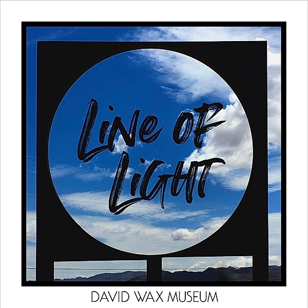Line Of Light, David Wax Museum
