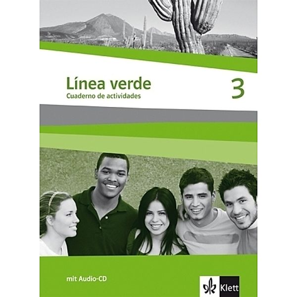 Línea verde. Ausgabe 3. Fremdsprache ab 2006 / Línea verde 3. Ausgabe Paso a nivel