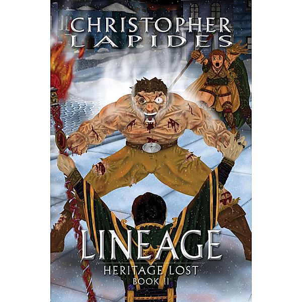 Lineage, Heritage Lost, Book II / Heritage Lost, Christopher Lapides