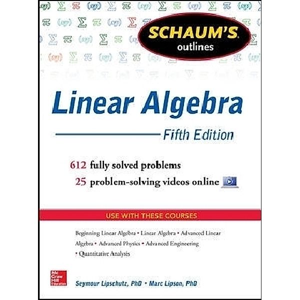 Linear Algebra, Seymour Lipschutz, Marc L. Lipson