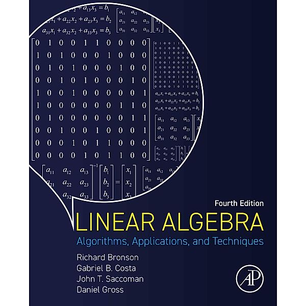 Linear Algebra, Richard Bronson, Gabriel B. Costa, John T. Saccoman, Daniel Gross