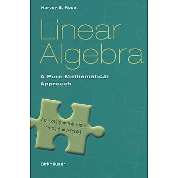 Linear Algebra, Harvey E. Rose