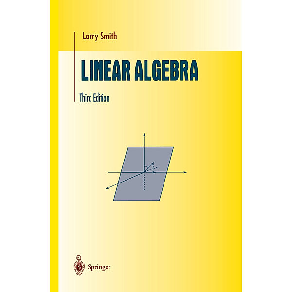 Linear Algebra, Larry Smith