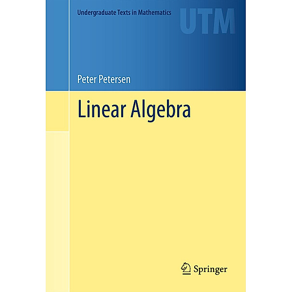 Linear Algebra, Peter Petersen