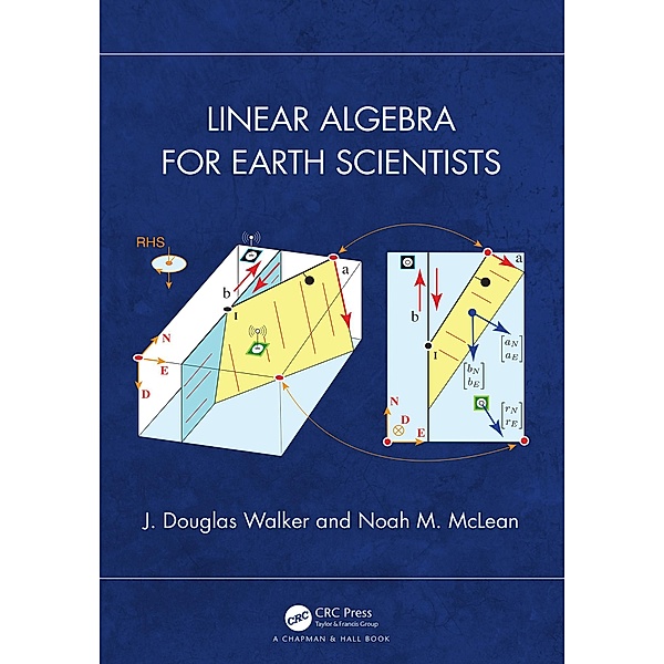 Linear Algebra for Earth Scientists, J. Douglas Walker, Noah M. McLean