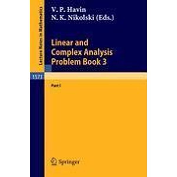 Linear and Complex Analysis Problem Book 3