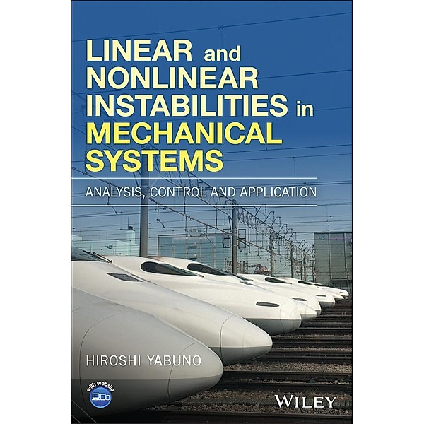 Linear and Nonlinear Instabilities in Mechanical Systems, Hiroshi Yabuno