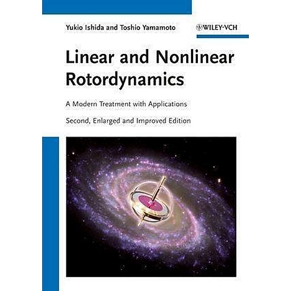 Linear and Nonlinear Rotordynamics, Yukio Ishida, Toshio Yamamoto