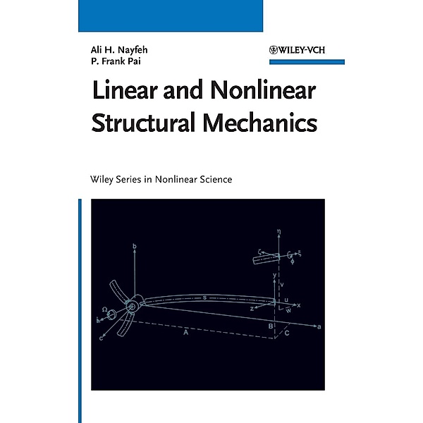 Linear and Nonlinear Structural Mechanics, Ali H. Nayfeh, P. Frank Pai