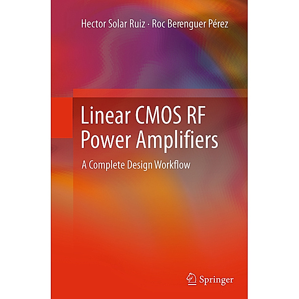 Linear CMOS RF Power Amplifiers, Hector Solar Ruiz, Roc Berenguer Pérez
