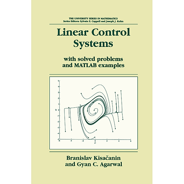 Linear Control Systems, Branislav Kisacanin, Gyan C. Agarwal