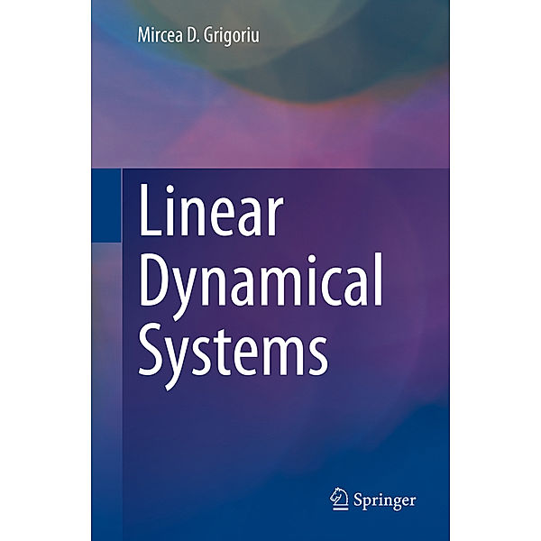 Linear Dynamical Systems, Mircea D. Grigoriu