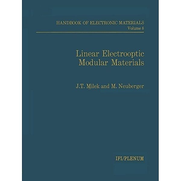 Linear Electrooptic Modular Materials, J. T. Milek