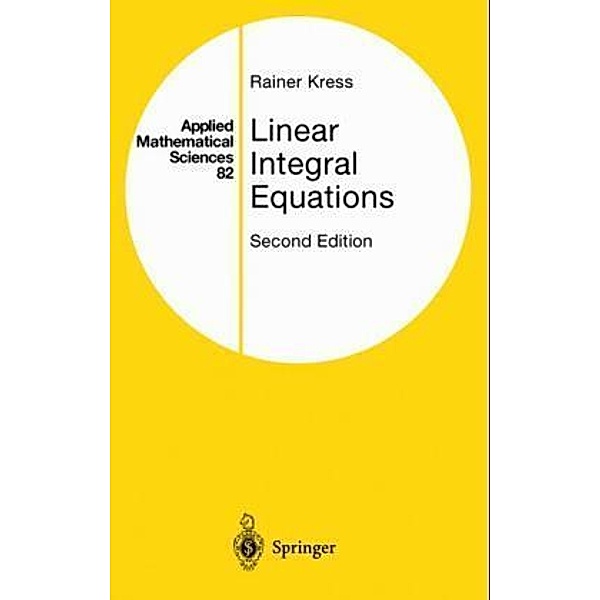 Linear Integral Equations, Rainer Kress