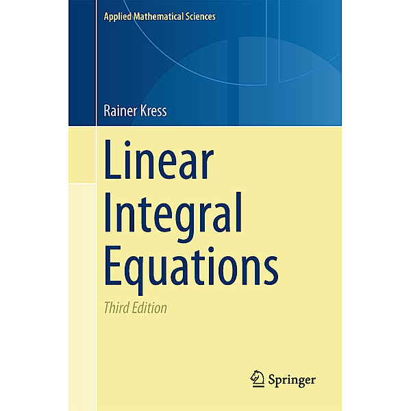 Linear Integral Equations, Rainer Kress