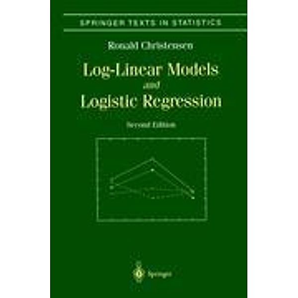 Linear Models and Logistic Regression, Ronald Christensen