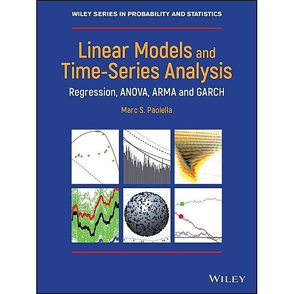 Linear Models and Time-Series Analysis / Wiley Series in Probability and Statistics, Marc S. Paolella