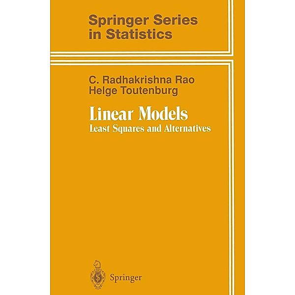 Linear Models / Springer Series in Statistics, C. Radhakrishna Rao, Helge Toutenburg