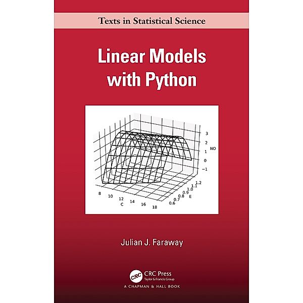 Linear Models with Python, Julian J. Faraway