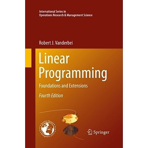 Linear Programming, Robert J Vanderbei