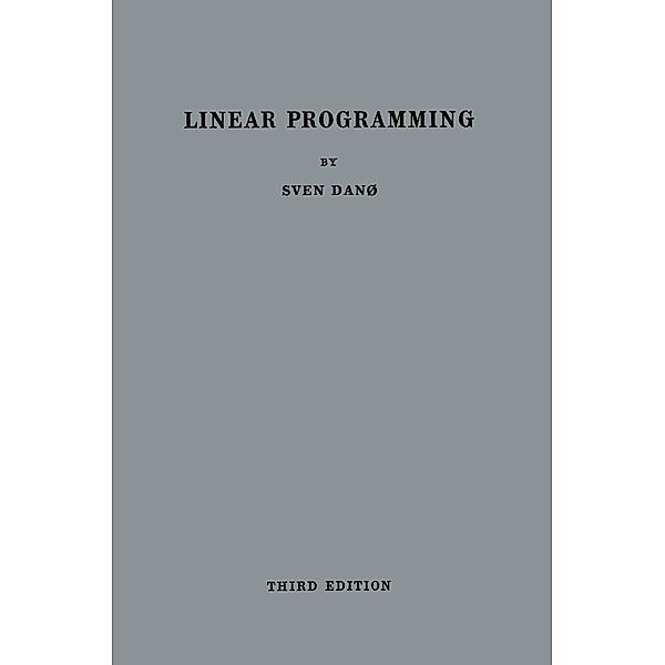 Linear Programming in Industry, Sven Dano