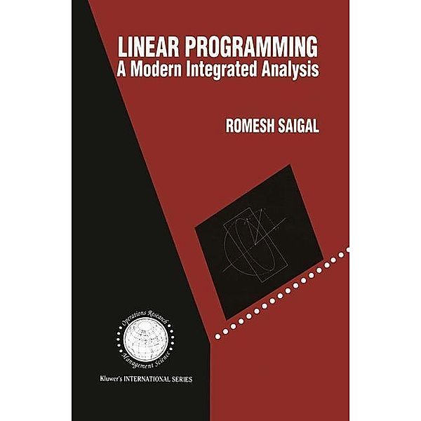 Linear Programming / International Series in Operations Research & Management Science Bd.1, Romesh Saigal