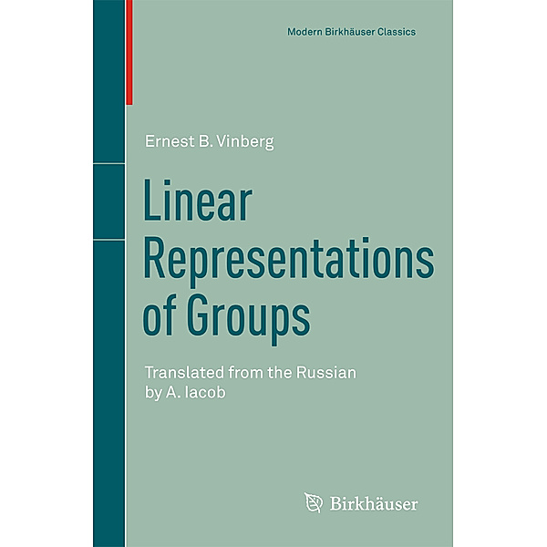 Linear Representations of Groups, Ernest B. Vinberg