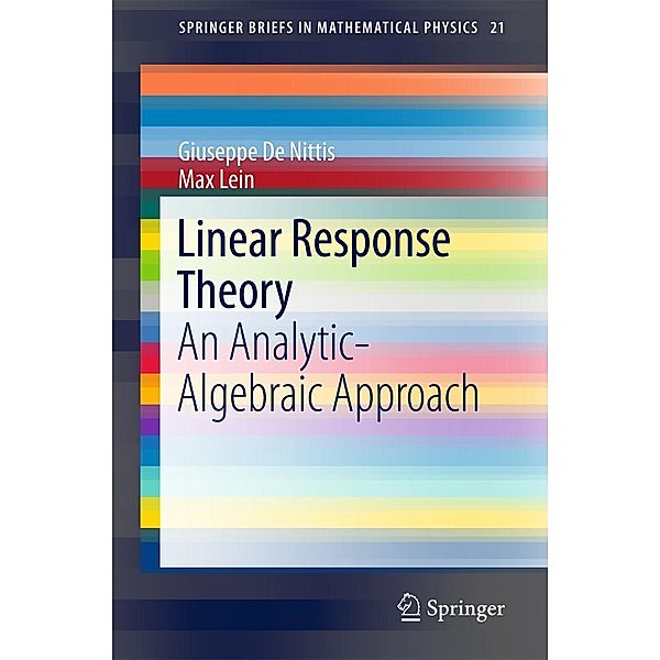 Linear Response Theory / SpringerBriefs in Mathematical Physics Bd.21, Giuseppe De Nittis, Max Lein