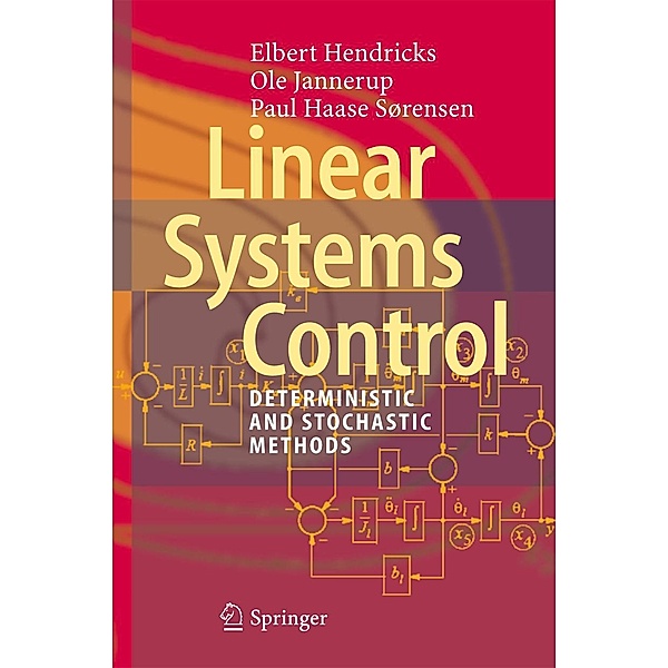 Linear Systems Control, Elbert Hendricks, Ole Jannerup, Paul Haase Sørensen