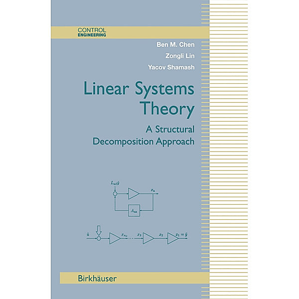 Linear Systems Theory, Ben M. Chen, Zongli Lin, Yacov Shamash