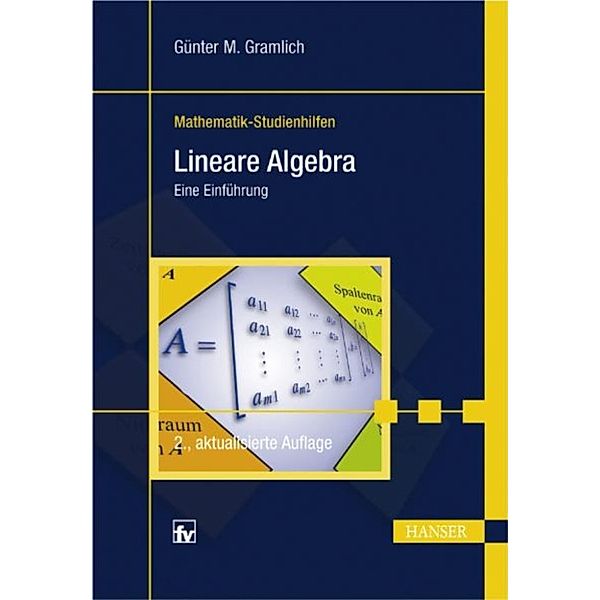 Lineare Algebra, Günter M. Gramlich