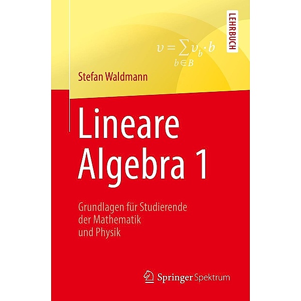 Lineare Algebra 1, Stefan Waldmann