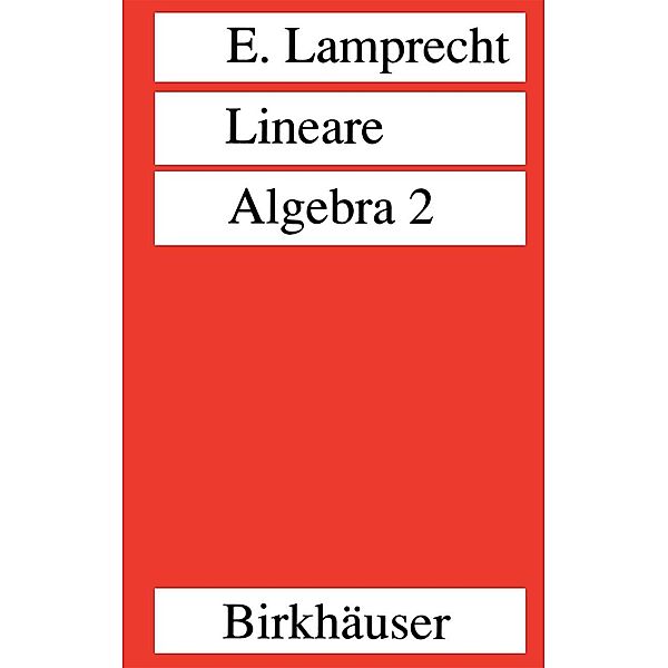 Lineare Algebra 2, Erich Lamprecht