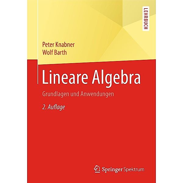 Lineare Algebra, Peter Knabner, Wolf Barth