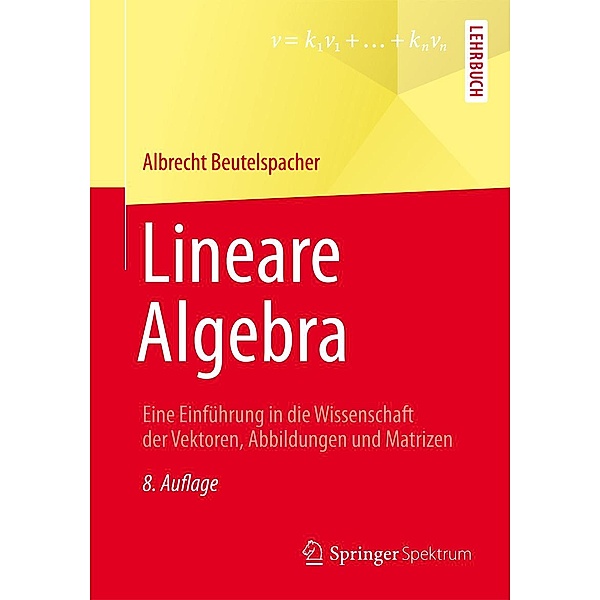 Lineare Algebra, Albrecht Beutelspacher