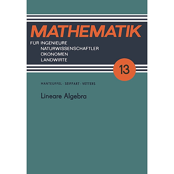 Lineare Algebra, Egon Seiffart, Klaus Vetters