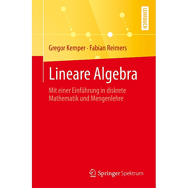 Lineare Algebra, Gregor Kemper, Fabian Reimers
