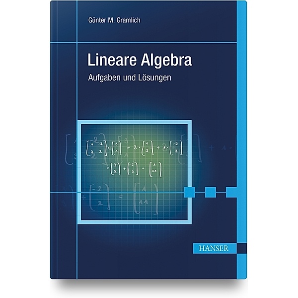 Lineare Algebra, Günter M. Gramlich
