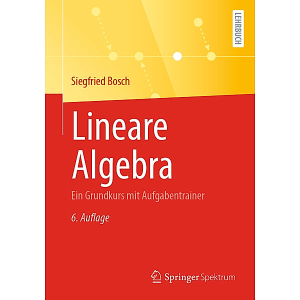 Lineare Algebra, Siegfried Bosch